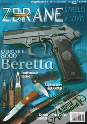 Zbrane, strelci a lovci 1/2005 - Kolektív autorov