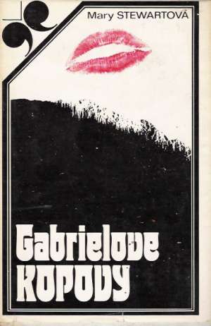 Gabrielove kopovy - Stewartová Mary