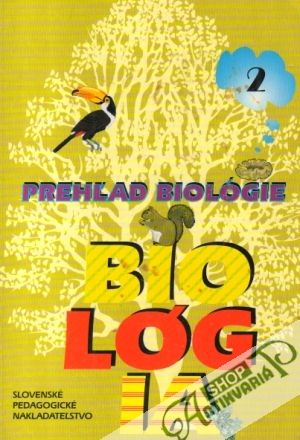 Prehľad biológie - 2. časť - Vilček František a kolektív