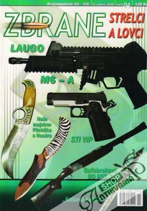 Zbrane, strelci a lovci 4/2005 - Kolektív autorov