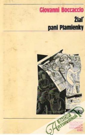 Žiaľ pani Plamienky - Boccaccio Giovanni