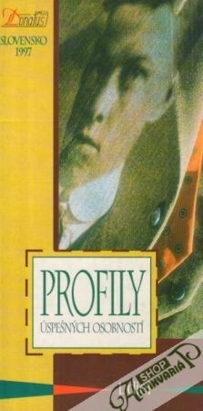 Profily úspešných osobností 1. - kolektív autorov