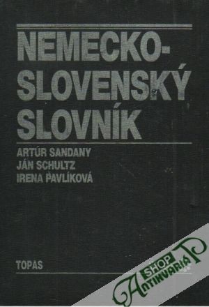 Nemecko - slovenský slovník - Sandany Artúr a kolektív