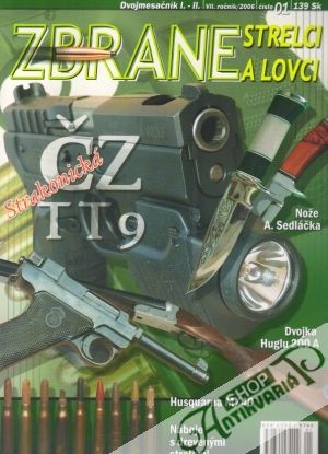 Zbrane, strelci a lovci 1/2006 - Kolektív autorov