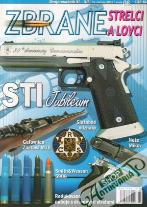 Zbrane, strelci a lovci 6/2005 - Kolektív autorov