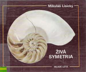 Živá symetria - Lisický Mikuláš