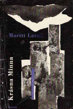 Krásna Minna - Larni Martti
