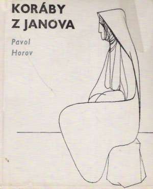 Koráby z Janova - Horov Pavol