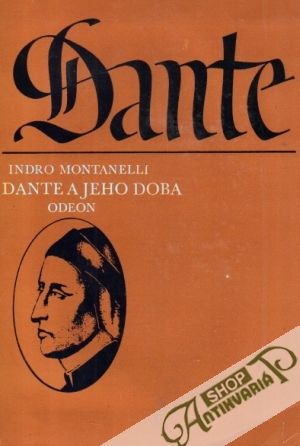 Dante a jeho doba - Montanelli Indro