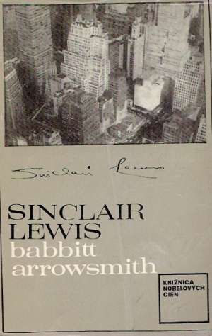 Babbitt, Arrowsmith - Lewis Sinclair