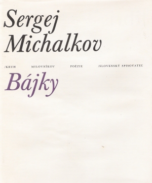 Bájky - Michalkov Sergej