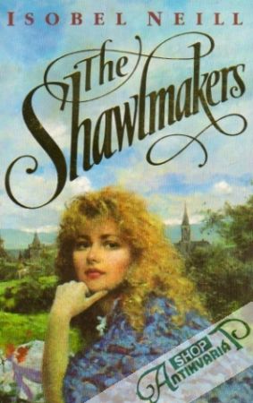 The Shawlmakers - Neill Isobel