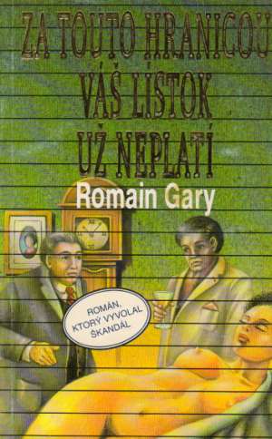Za touto hranicou váš lístok už neplatí - Gary Romain