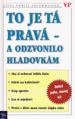 To je tá pravá - a odzvonilo hladovkám - Georgeová Liz