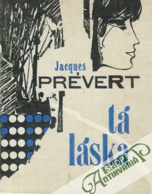 Tá láska - Prévert Jacques