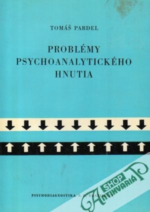 Problémy psychoanalytického hnutia - Pardel Tomáš