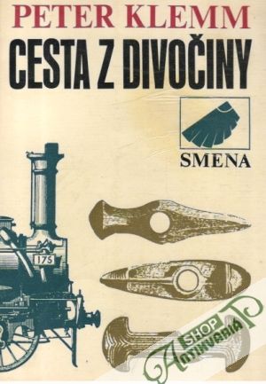 Cesta z divočiny - Klemm Peter