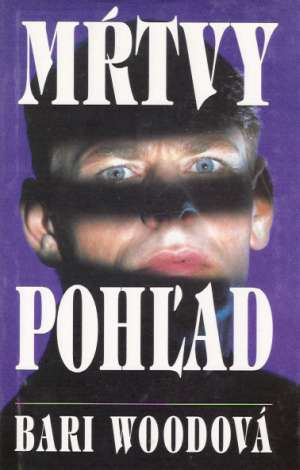 Mŕtvy pohľad - Woodová Bari