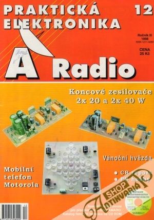 Praktická elektronika A Radio 12/1998 - Kolektív autorov