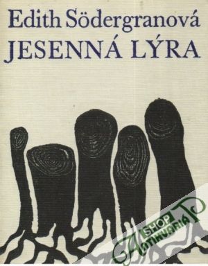 Jesenná lýra - Sodergranová Edith