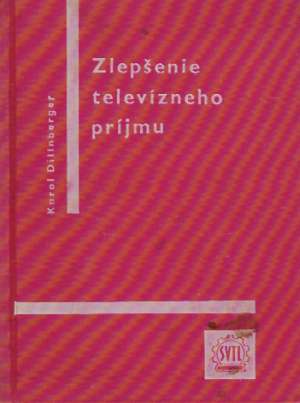 Zlepšenie televízneho príjmu - Dillnberger Karol