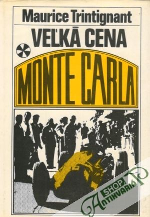 Veľká cena Monte Carla - Trintignant Maurice