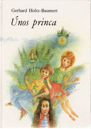 Únos princa - Holtz-Baumert Gerhard
