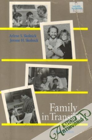 Family in Transition - Skolnick Arlene S. and Jerome H.