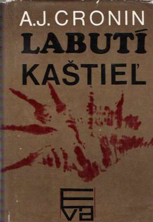 Labutí kaštieľ - Cronin Archibald Joseph