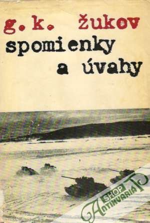 Spomienky a úvahy - Žukov G.K.
