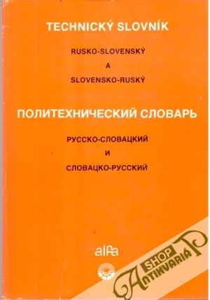 Technický slovník rusko - slovenský a slovensko - ruský - Kolektív autorov