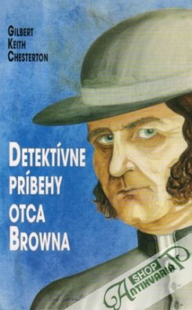 Detektívne príbehy otca Browna - Chesterton Gilbert K.