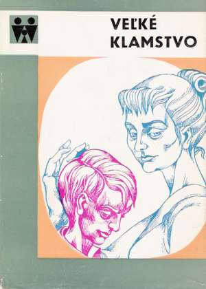 Veľké klamstvo - Mátejová Z.
