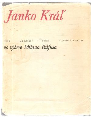 Janko Kráľ vo výbere Milana Rúfusa - Milan Rúfus