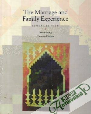 The Marriage and Family Experience - Strong Bryan