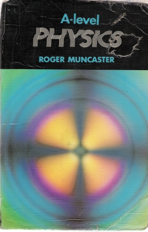A-LEVEL PHYSICS - Muncaster R.