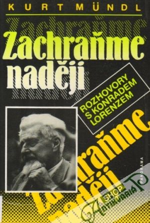 Zachraňme naději - Mundl Kurt