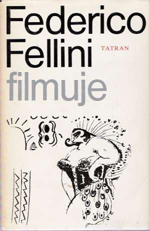 Federico Fellini filmuje - Fellini Federico
