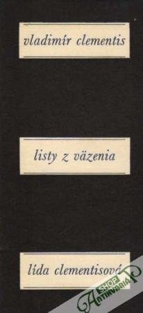 Listy z väzenia - Clementis / Clementisová