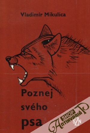Poznej svého psa - Mikulica Vladimír