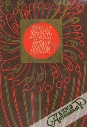 Ryšavý podzim - Jesenin Sergej