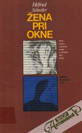 Žena pri okne - Schreiter Helfried