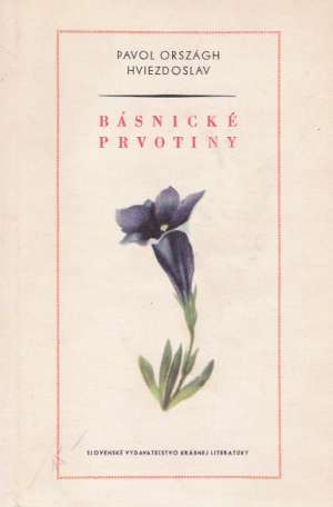 BÁSNICKÉ PRVOTINY II. - Hviezdoslav Pavol Orsagh