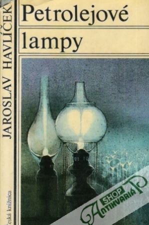 Petrolejové lampy - Havlíček Jaroslav