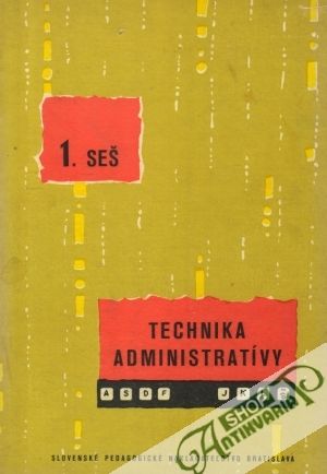 Technika administratívy pre 1. ročník SEŠ - Horvát Dezider, Boleček Rudolf