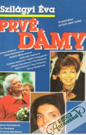 Prvé dámy - Szilágyi Éva