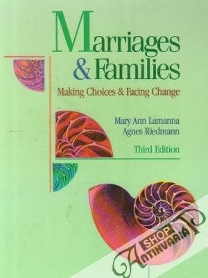 Marriages & Families: Making Choices & Facing Change - Lamanna / Riedmann