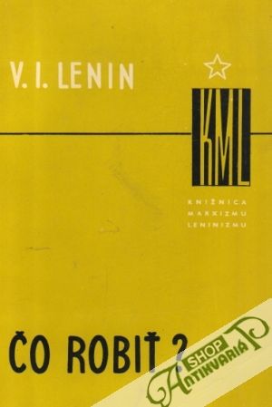 Čo robiť? - Lenin Vladimír Iljič