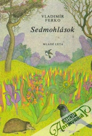 Sedmohlások - Ferko Vladimír