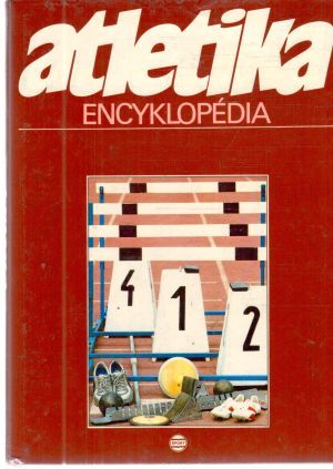 Atletika - encyklopédia - Kuchen Andrej a kolektív